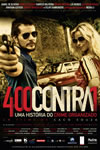 Poster do filme 400 Contra 1 - Uma História do Crime Organizado